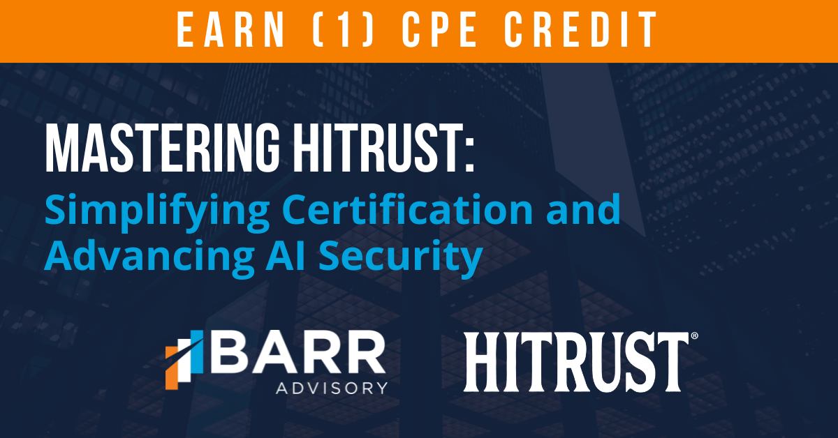 BARR-HITRUST Overview + AI Certification Webinar_Featured Image